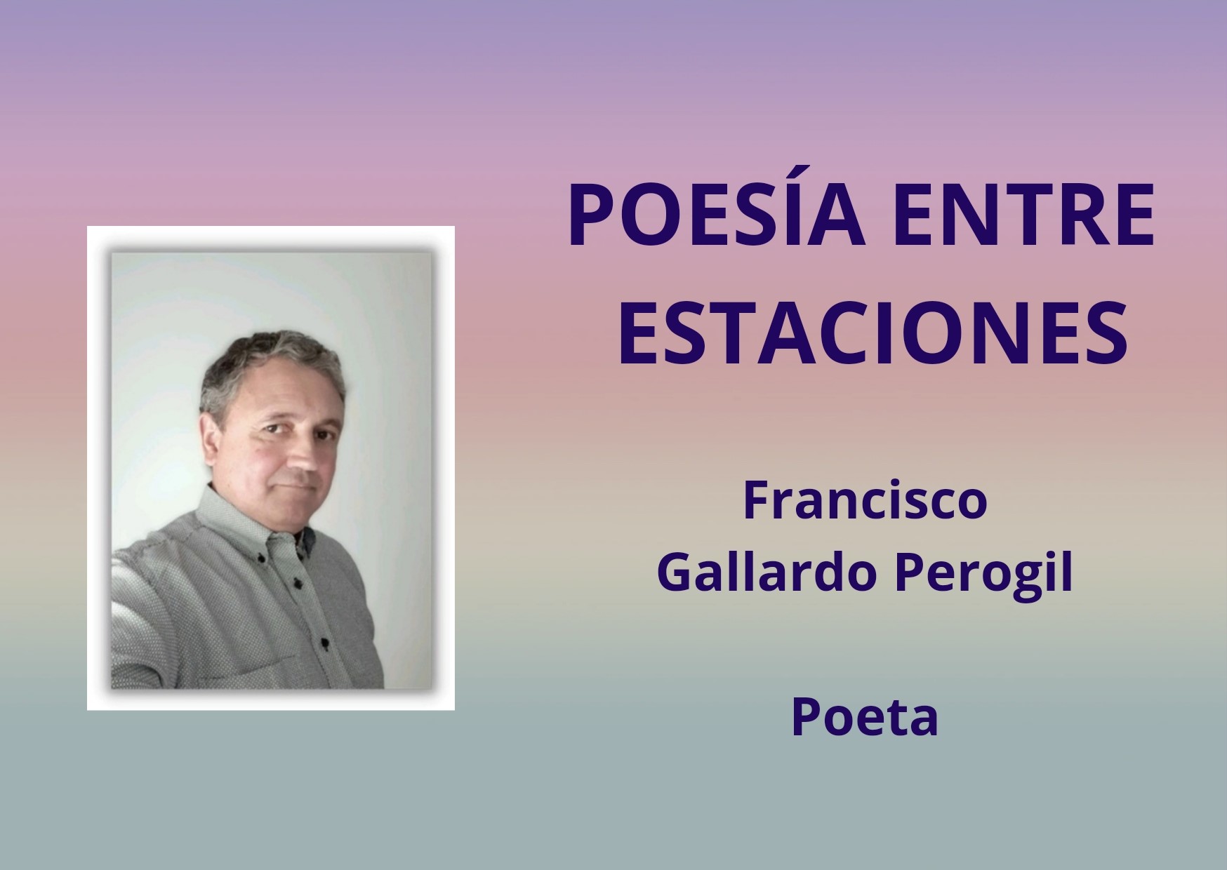 Poesía entre estaciones | Por Francisco Gallardo Perogil