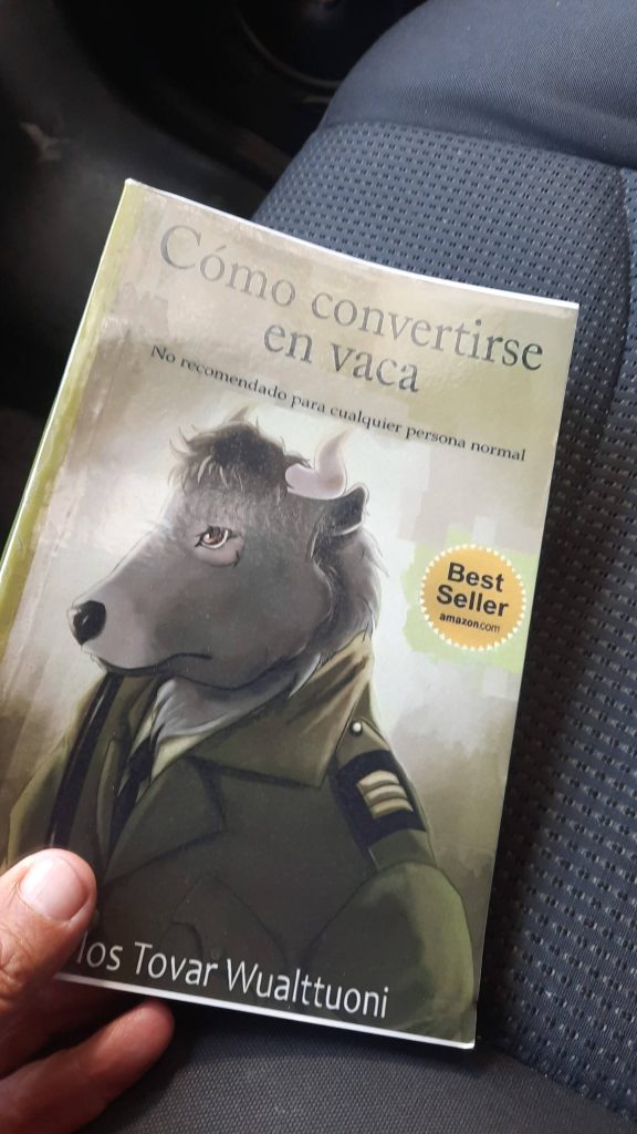 Carlos tovar Wualttuoni: "Cómo convertirse en vaca: No recomendado para cualquier persona normal"