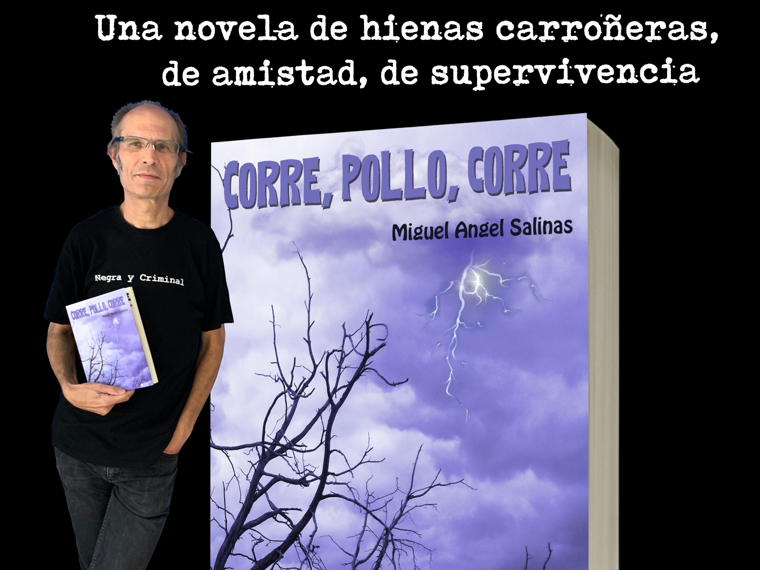 Conoce el último libro de Miguel Ángel Salinas, «Corre, pollo, corre», una novela que no te puedes perder.