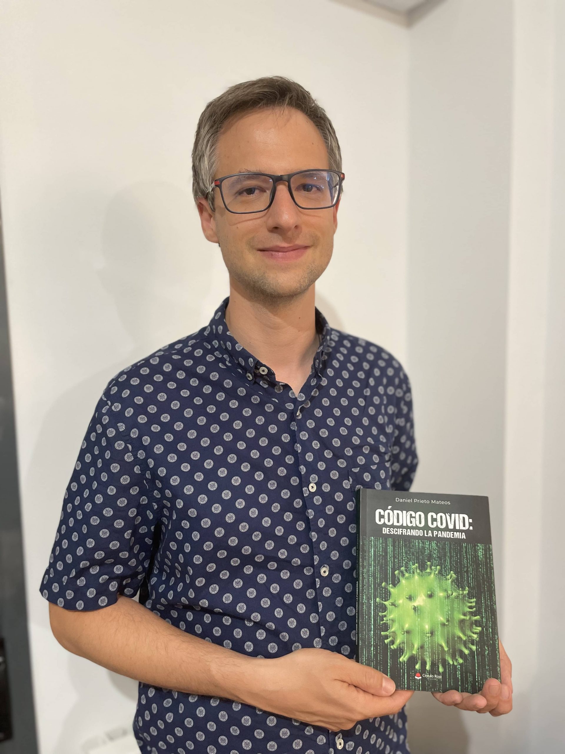 Daniel Prieto, nos presenta su libro “Código COVID: descifrando la pandemia”