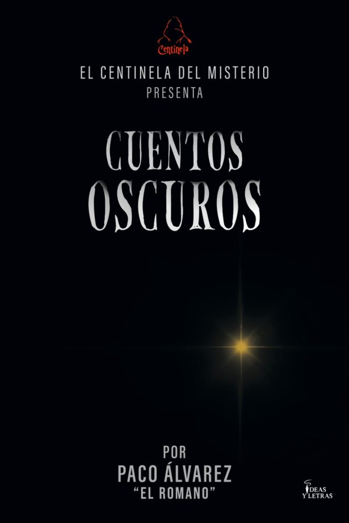 El miedo tiene muchas caras: Paco Álvarez reúne en «Cuentos oscuros» dieciséis historias que podrían quitarte el sueño