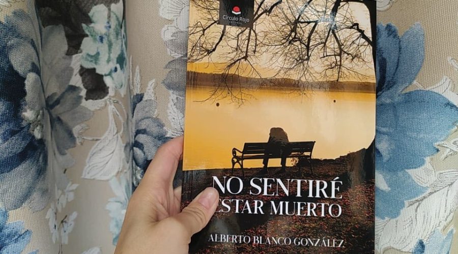 Alberto Blanco González "No sentiré estar muerto"