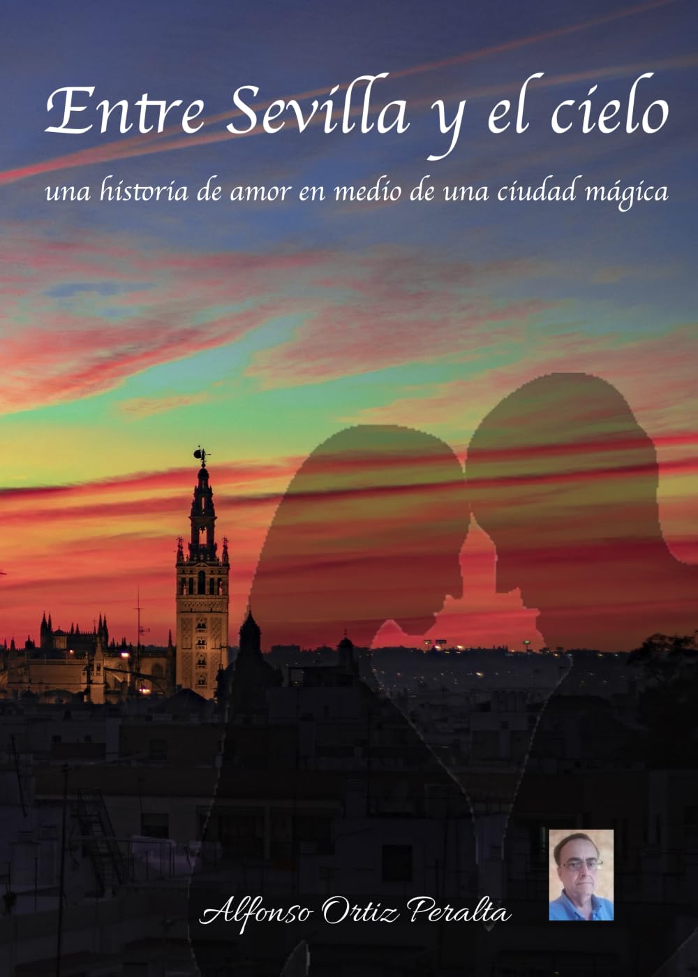 Alfonso Ortiz Peralta presenta Entre Sevilla y el cielo, una conmovedora historia de amor, pérdida y superación