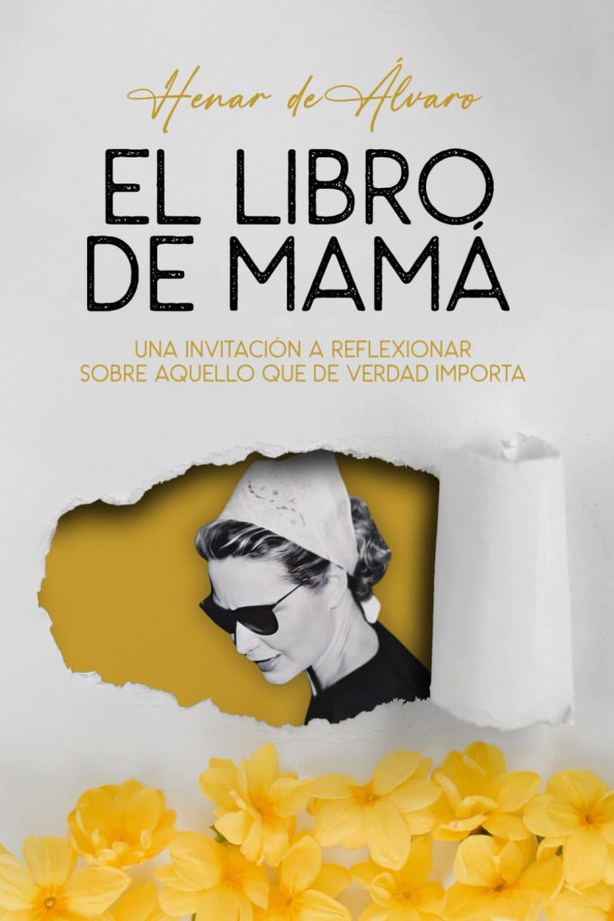 Henar de Álvaro Muñoz-León - El libro de mamá