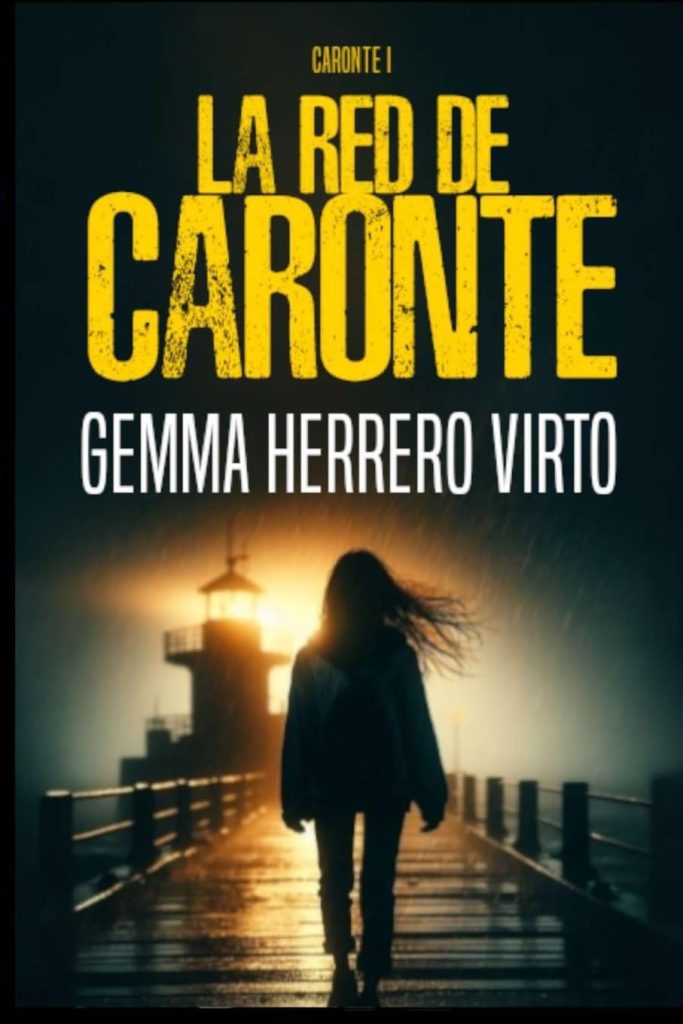 Gemma Herrero Virto - La red de Caronte