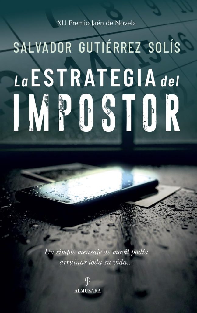 Salvador Gutiérrez Solís - La estrategia del impostor. Premio Jaén de novela 2025