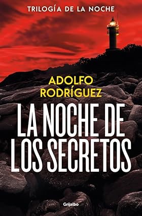 Adolfo Rodríguez - La noche de los secretos