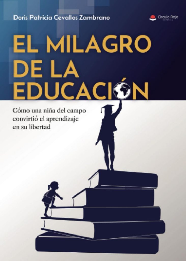 Doris Patricia Cevallos Zambrano - El milagro de la educación