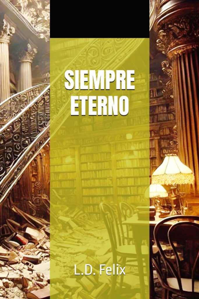 L.D. Felix - Siempre eterno