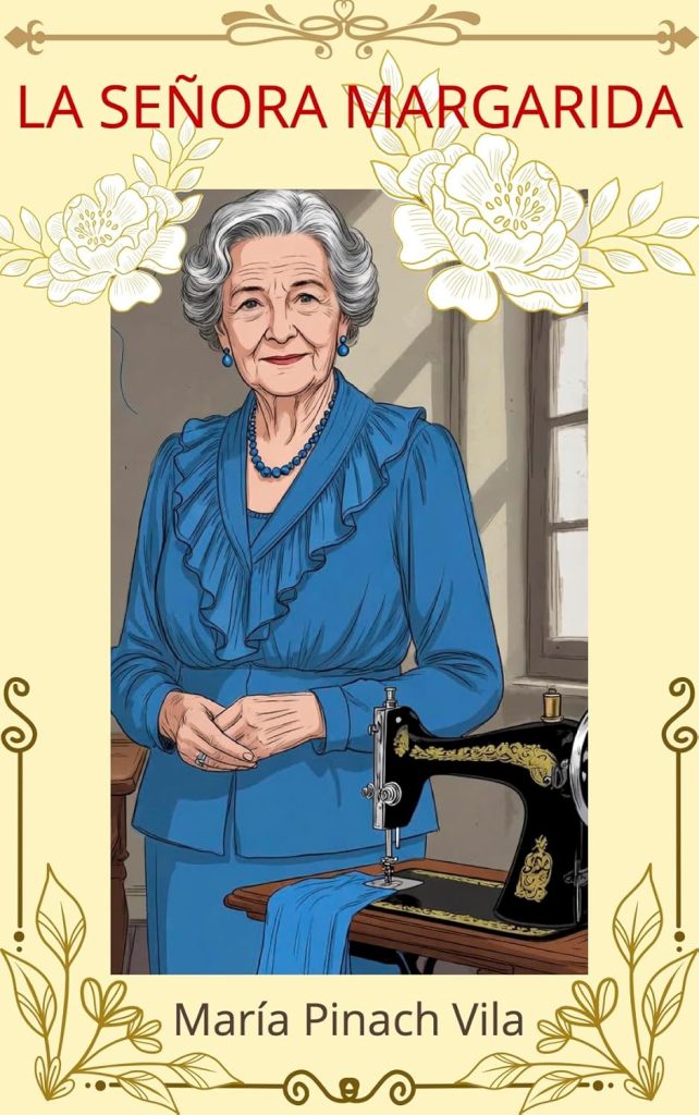 María Pinach Vila - La señora Margarida