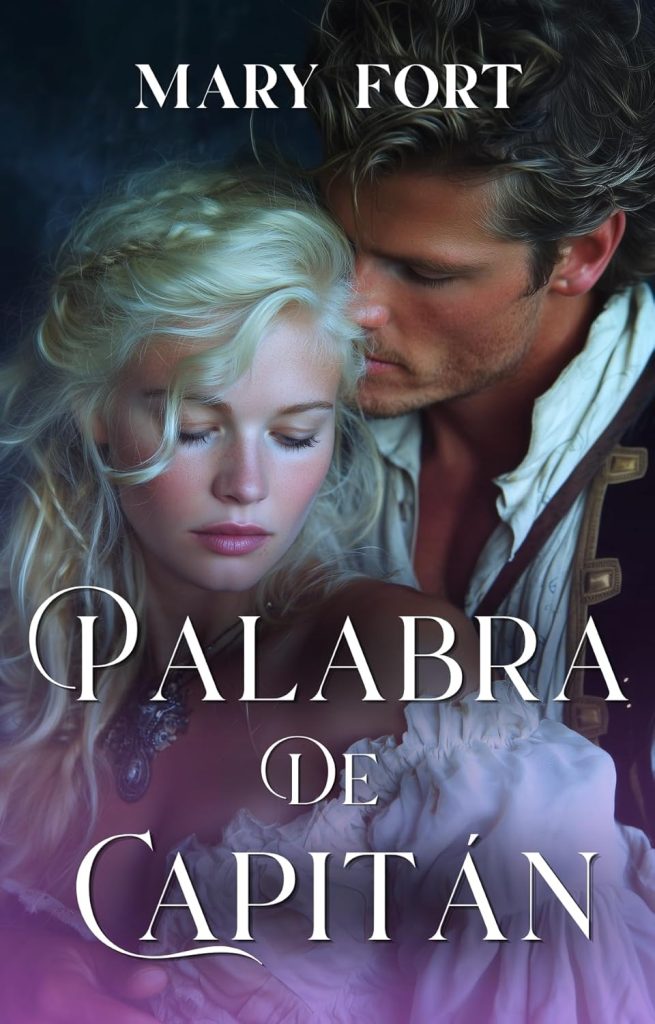 Mary Fort - Palabra de Capitán