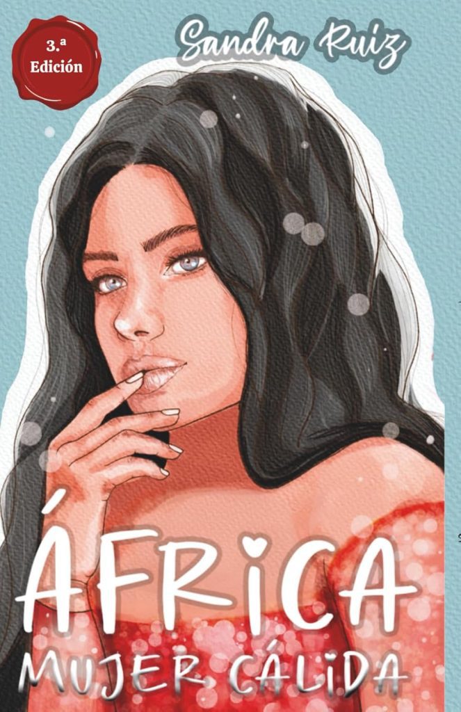 Sandra Ruíz Cañadas - África mujer cálida