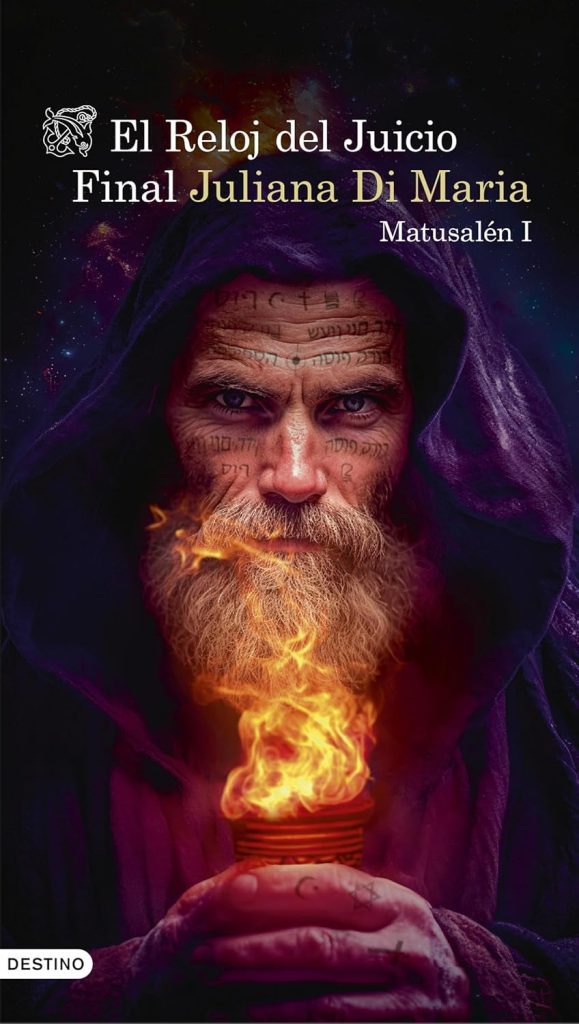 Juliana Di María - El reloj del juicio final 1. Matusalén