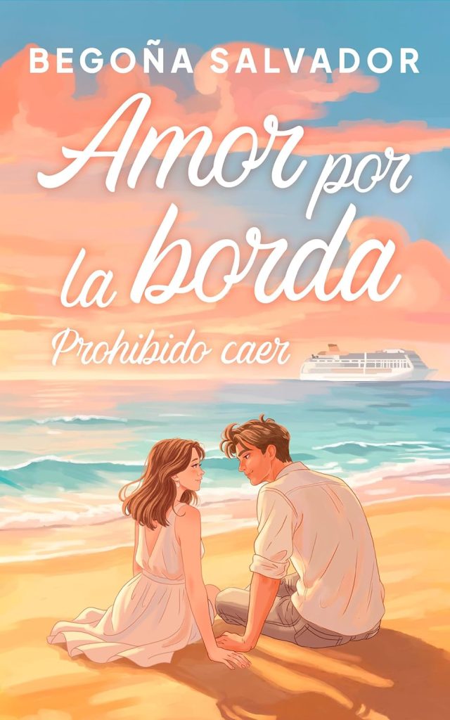 Begoña Salvador Ros - Amor por la borda
