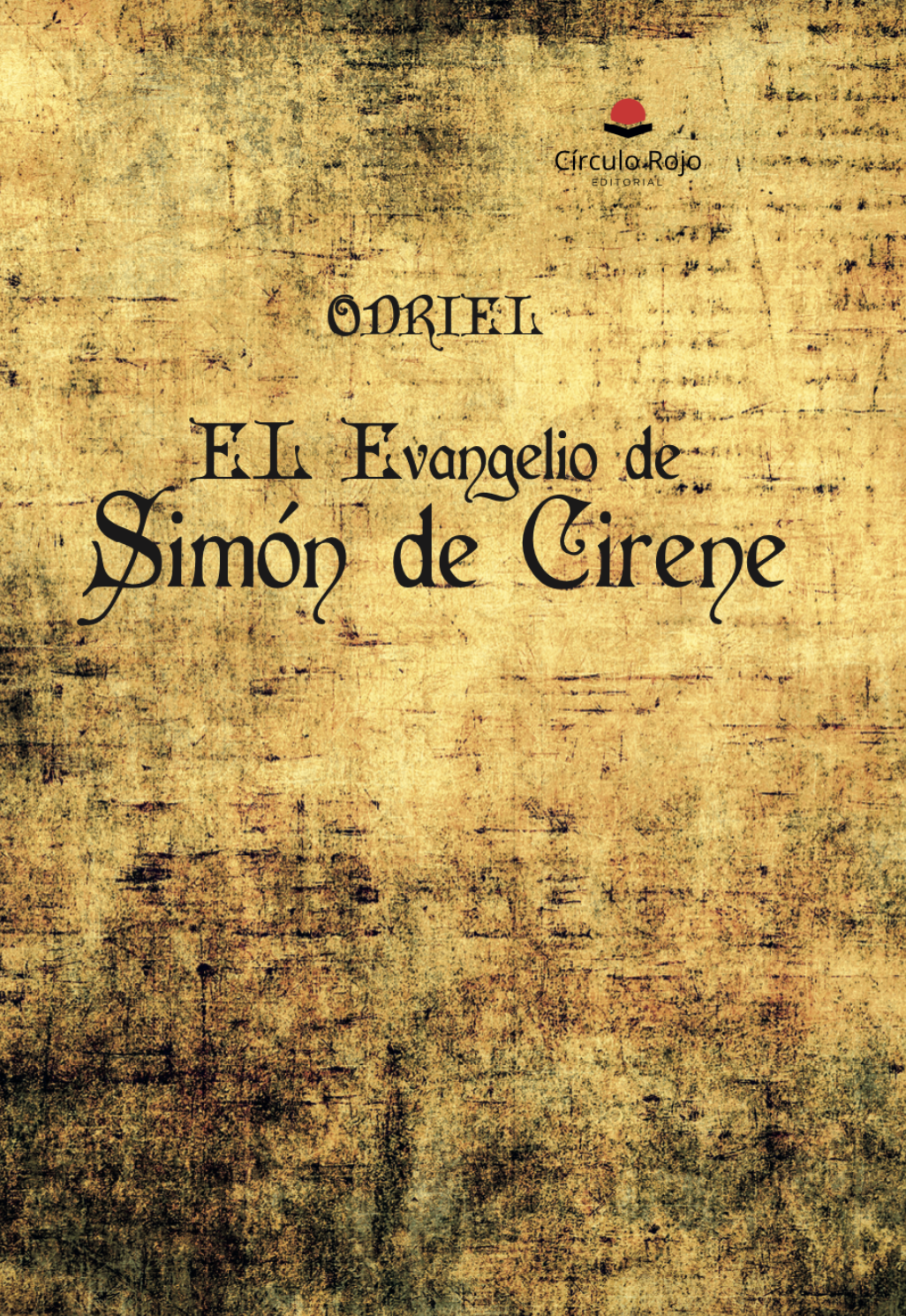 ODRIEL, nos cuenta todo sobre su obra “El Evangelio de Simón de Cirene”, obra que ha publicado con Círculo Rojo.