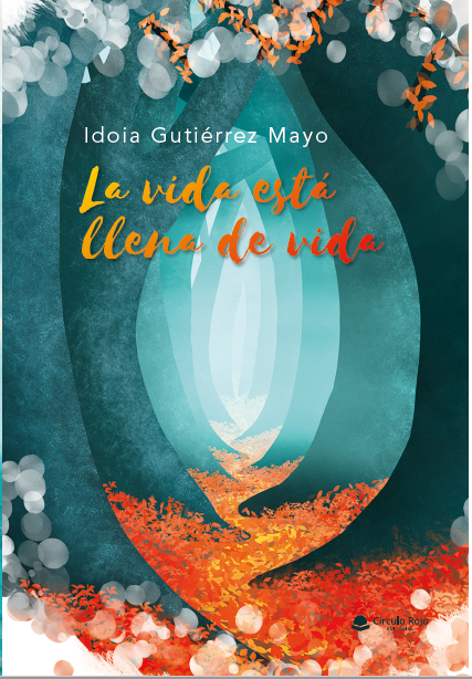 Charlamos con Idoia Gutiérrez, autora de la obra “La vida está llena de vida”