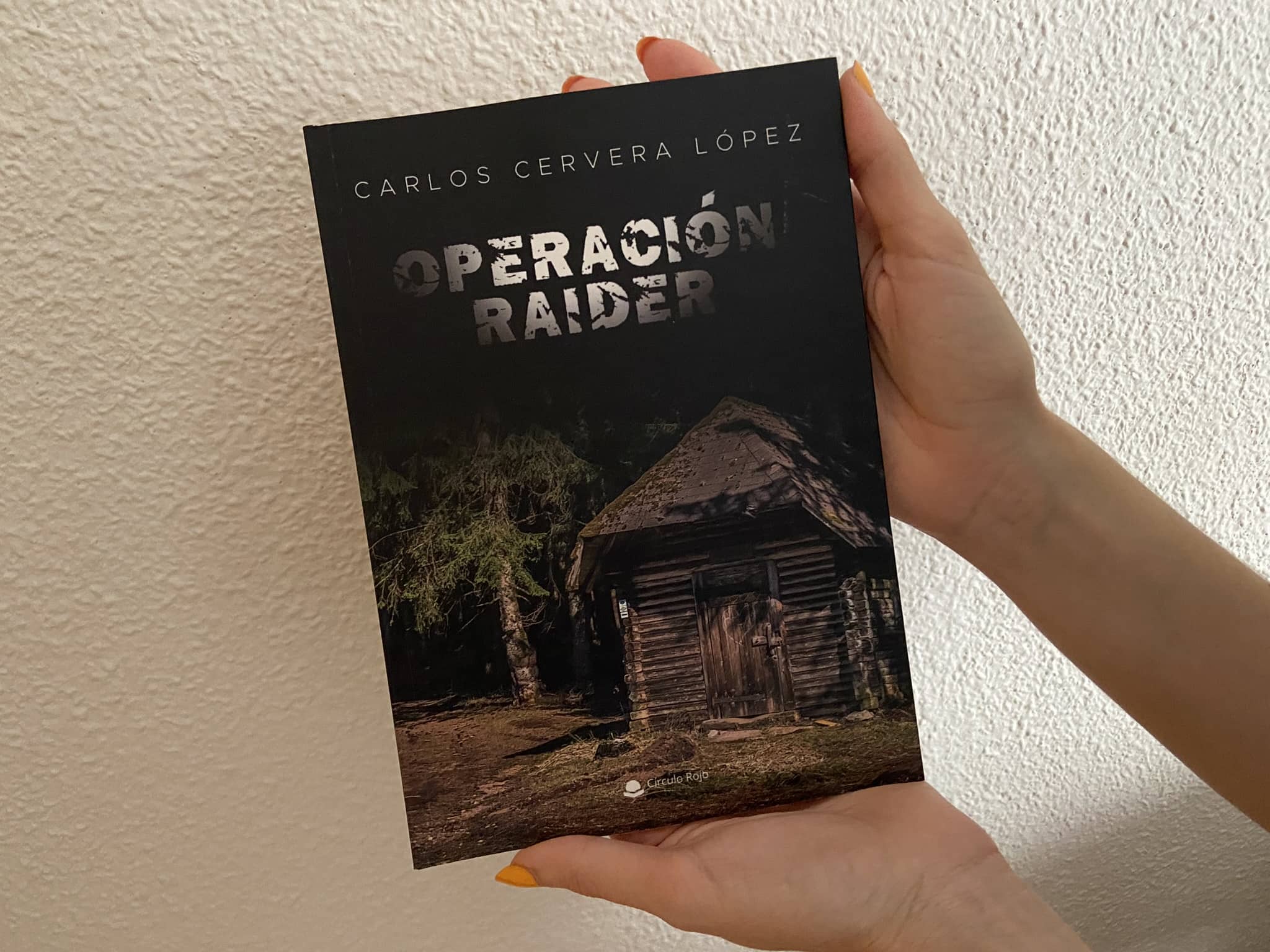 Reseña de «Operación Raider», de Carlos Cervera López | Por Nuria Bellido