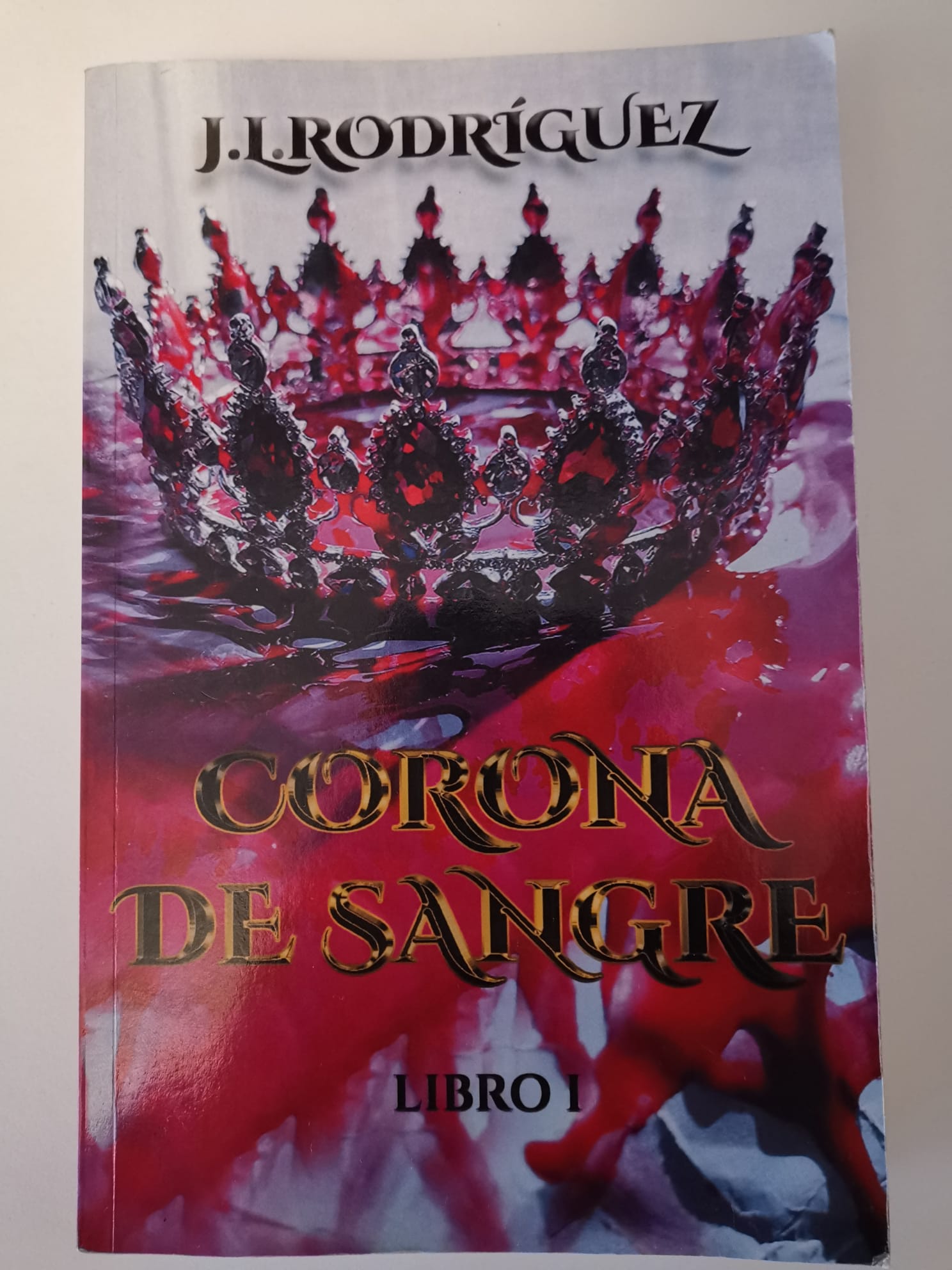 Reseña de «Corona de sangre» de J. L. Rodríguez | Por Fernando Ros Serra.