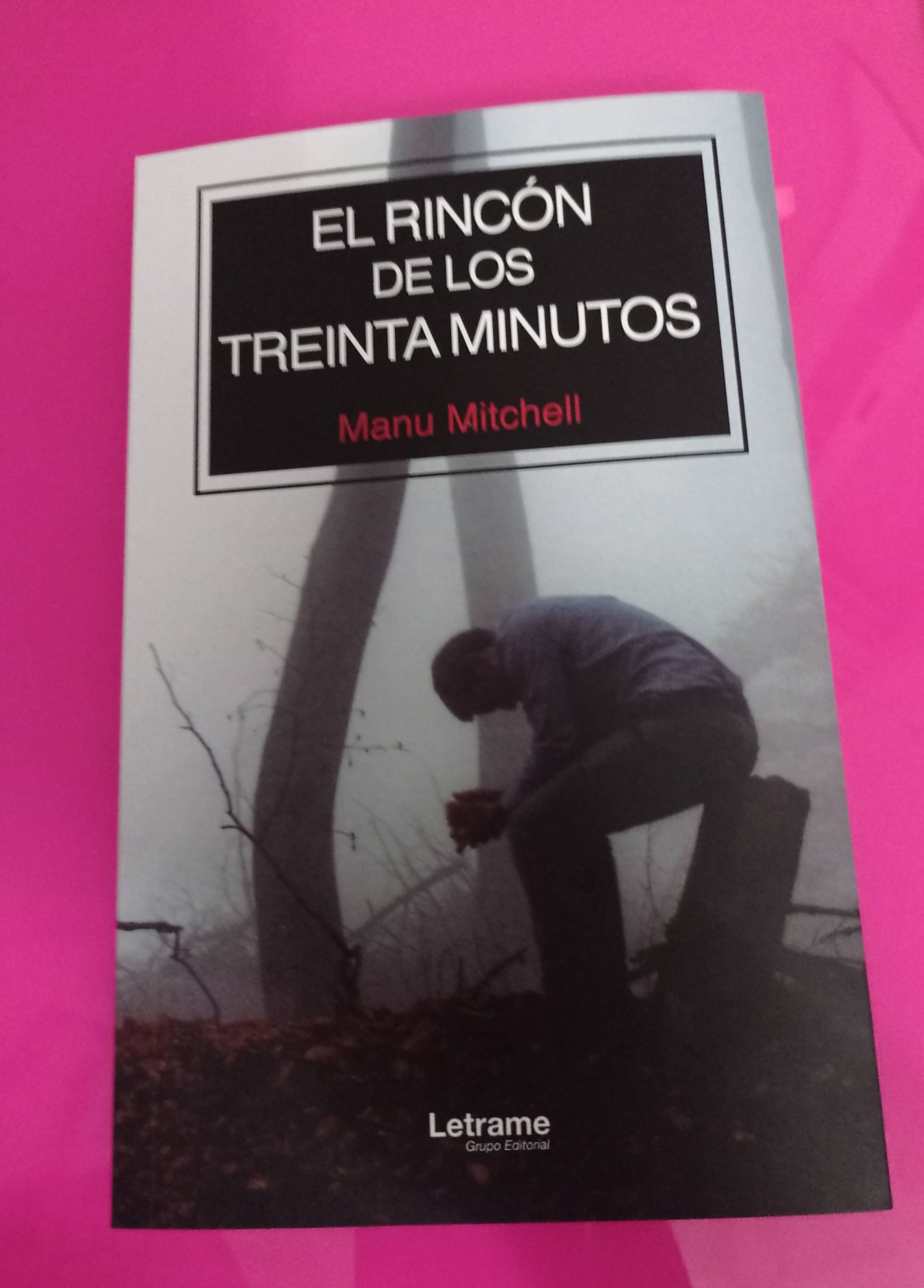Reseña de «El rincón de los treinta minutos» de Manu Mitchell | Por Raquel María González Vázquez