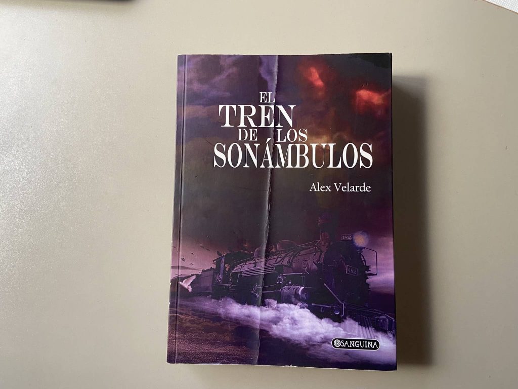 El tren de los sonámbulos, novela de Alex Velarde