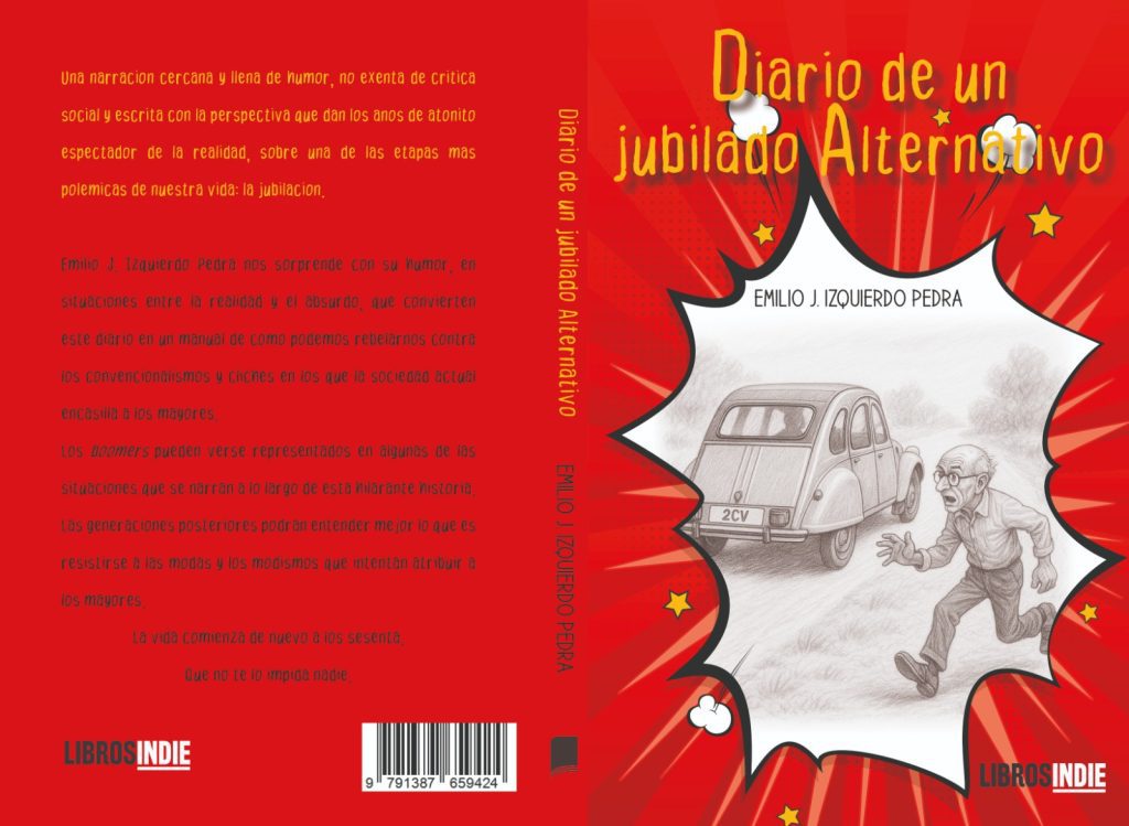 Emilio Joaquín Izquierdo – Diario de un jubilado alternativo