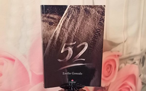 Reseña de “52”, de Emilio Gonzalo | Por Alicia Alarcón