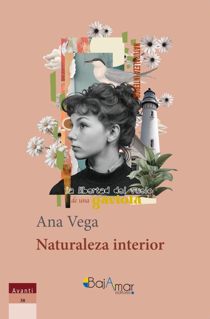 La poeta que escribe desde la herida: por qué leer hoy a Ana Vega y su Naturaleza interior