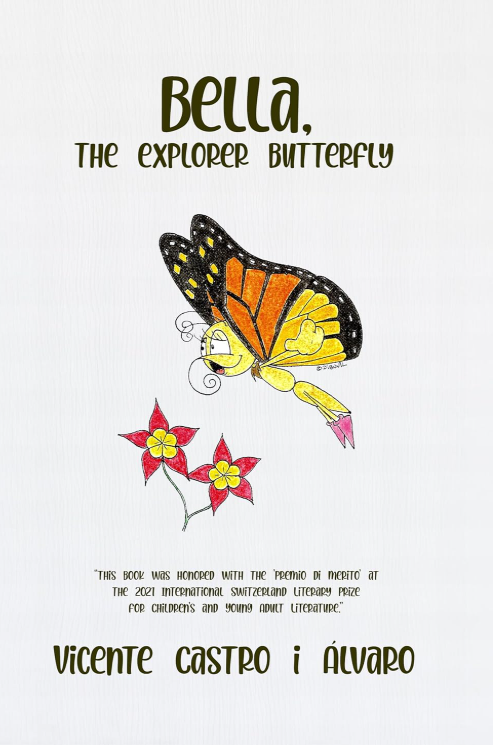 Vicente Castro i Álvaro – Bella, The Explorer Butterfly