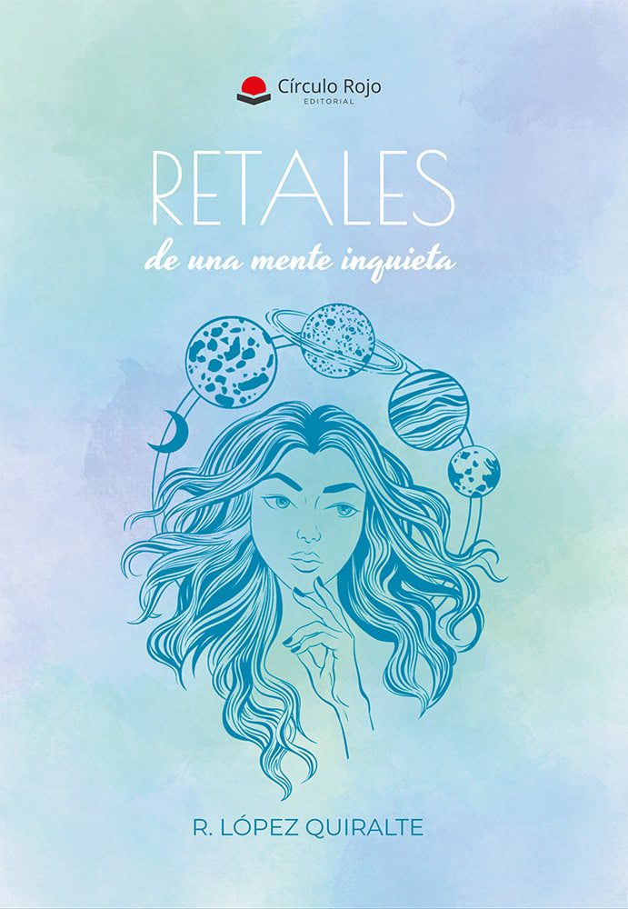 R. López Quiralte – Retales de una mente inquieta