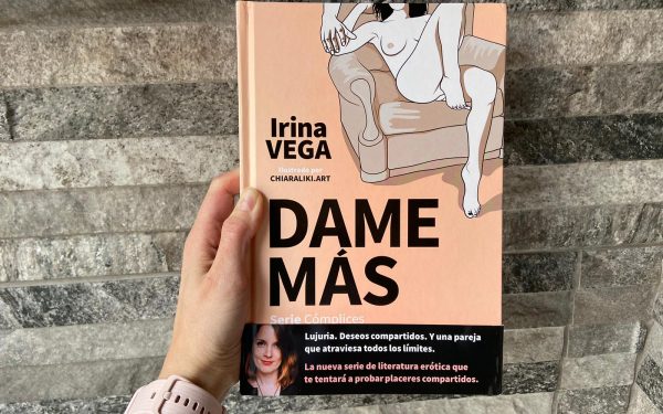 ReseÃ±a de Â«Dame mÃ¡sÂ», de Irina Vega | Por Daniela GonzÃ¡lez