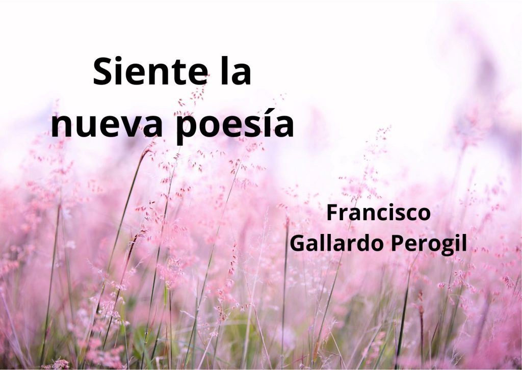 Francisco Gallardo Perogil "Poetas del cambio"