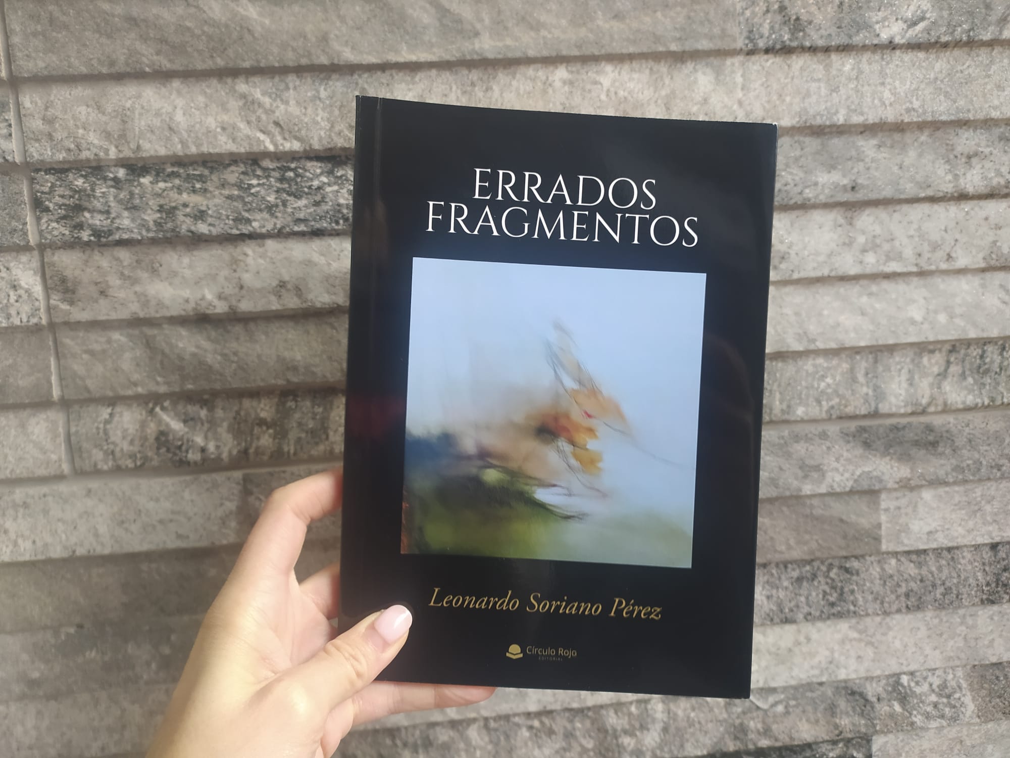 Reseña de «Errados fragmentos», de Leonardo Soriano Pérez | Por Nuria Bellido