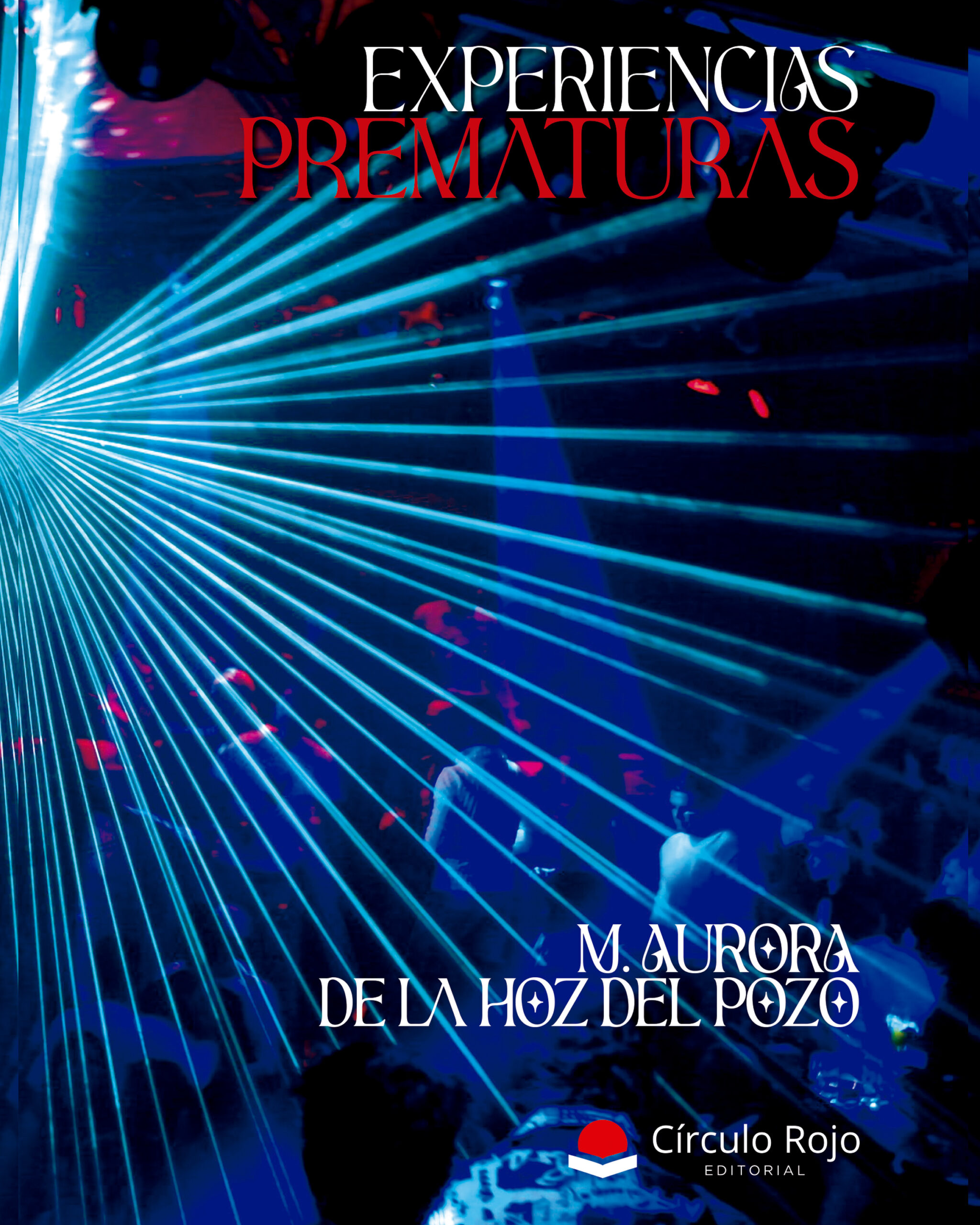 María Aurora de la Hoz del Pozo irrumpe en la literatura con «Experiencias Prematuras».