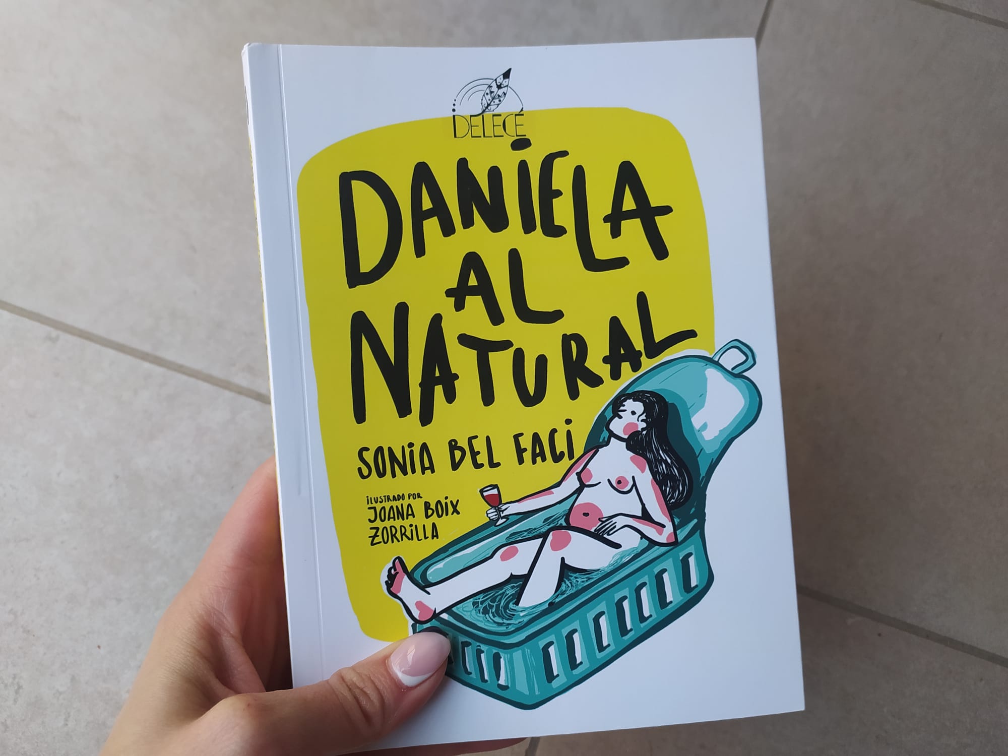 Reseña de «Daniela al natural», de Sonia Bel Faci | Por Daniela González