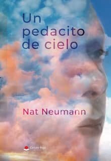 Entrevistamos a la escritora Nat Neumann, sobre su exitosa obra «Un pedacito de cielo»